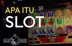 Apa Artinya Judi Slot