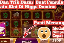 Cara Main Game Domino Slot Pemula Dapat Uang Dana Tanpa Iklan