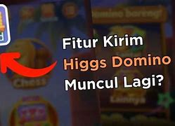 Download Apk Higgs Domino Yang Ada Tombol Kirim Nya